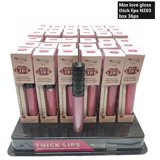 Max Love Gloss Thick Lips Cor n203 BOX 36PÇS